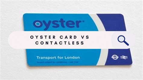 visitor oyster card vs contactless